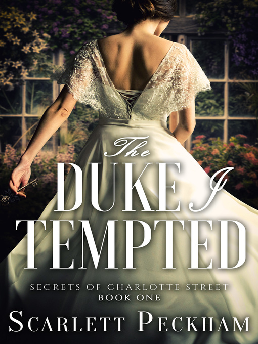Title details for The Duke I Tempted by Scarlett Peckham - Wait list